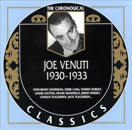 The Chronological Classics: Joe Venuti 1930-1933