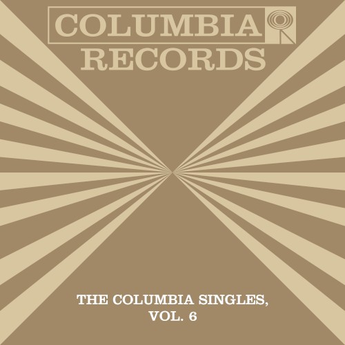 The Columbia Singles, Vol. 6