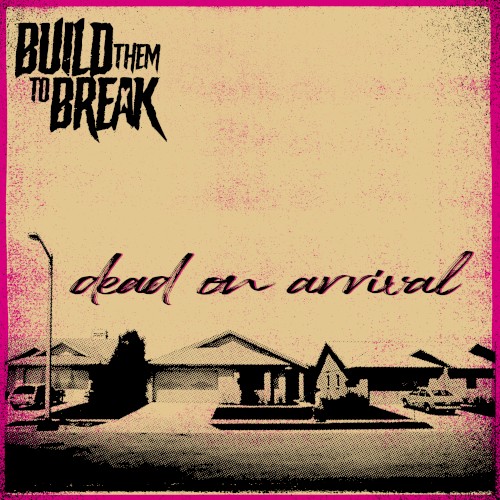 Dead on Arrival
