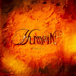 HUMAIN, Pt. 2