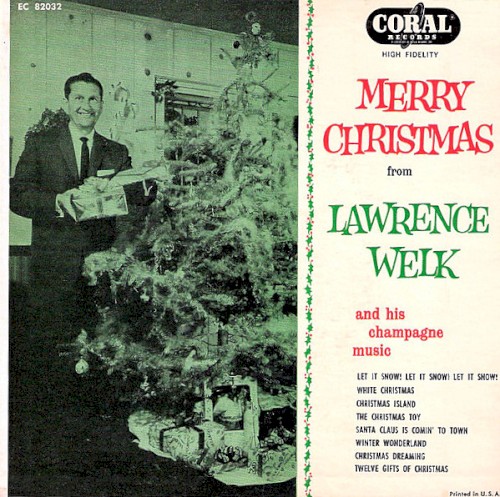 Merry Christmas From Lawrence Welk and His Champagne Music