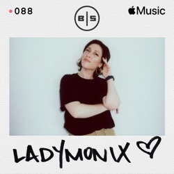 Beats in Space 088: LADYMONIX