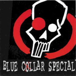 Blue Collar Special