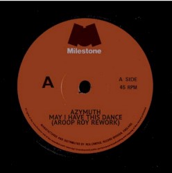 May I Have This Dance (Aroop Roy rework)