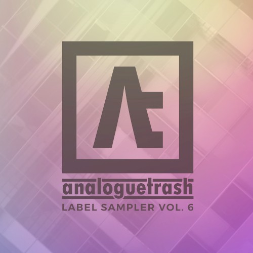 AnalogueTrash: Label Sampler Vol. 6