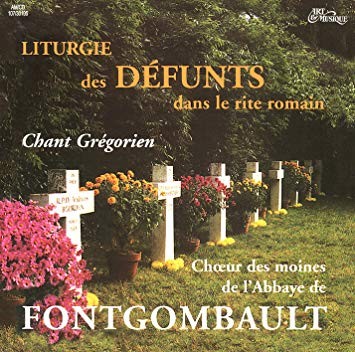Liturgie des Défunts dans le rite romain: Chant Grégorien