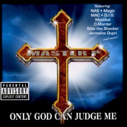 Only God Can Judge Me