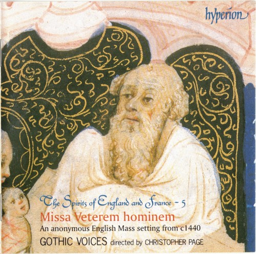 The Spirits of England and France 5: Missa Veterem hominem