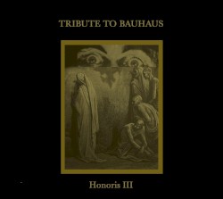 Honoris III (Tribute to Bauhaus)