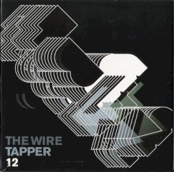 The Wire Tapper 12