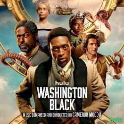 Washington Black: Original Soundtrack