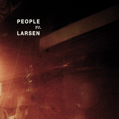 People vs. Larsen