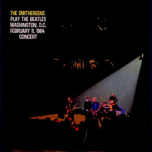 The Smithereens Play The Beatles Washington, D.C. February 11, 1964 Concert