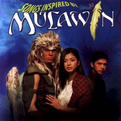 Songs Inspired By Mulawin