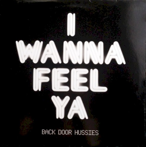 I Wanna Feel Ya