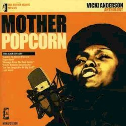 Mother Popcorn: The Vicki Anderson Anthology