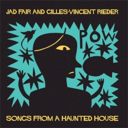 Songs From a Haunted House