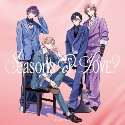 Seasons of LOVE？