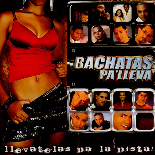 Bachatas pa' lleva'