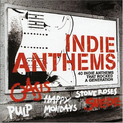 Indie Anthems