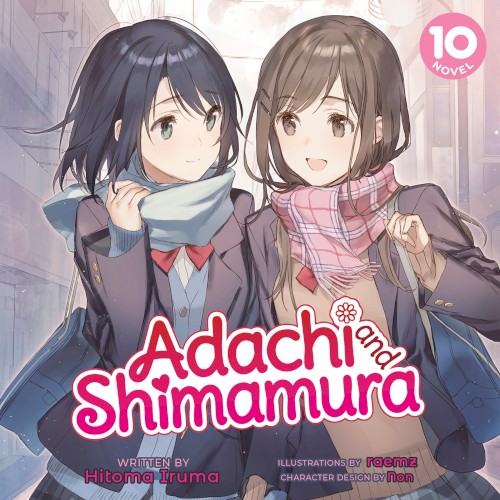 Adachi and Shimamura, Novel 10
