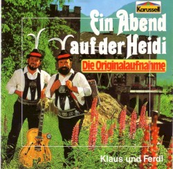 Ein Abend auf der Heidi