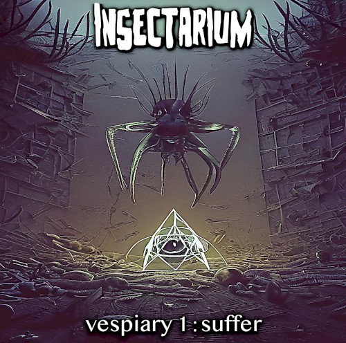 Vespiary 1: Suffer