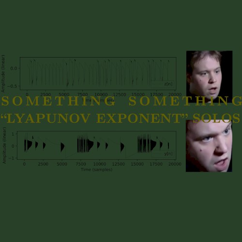 Something something "Lyapunov exponent" solos