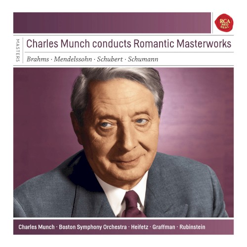 Charles Munch conducts Romantic Masterworks