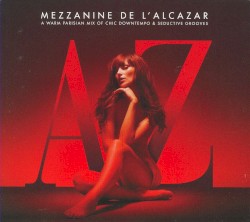Mezzanine De L'Alcazar Volume 6
