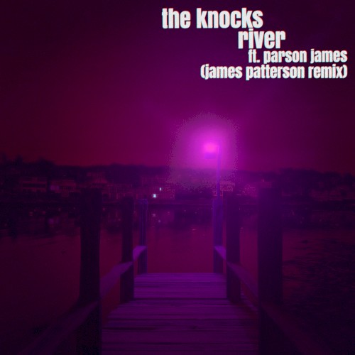 River (James Patterson Remix)