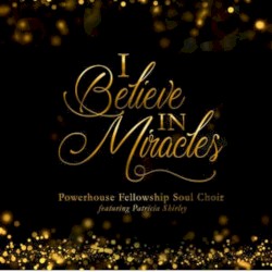 I Believe In Miracles