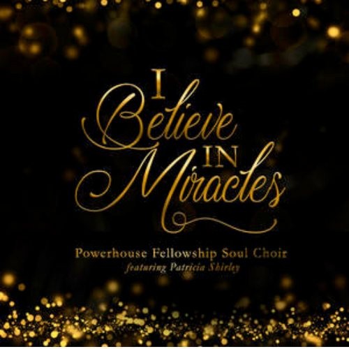 I Believe In Miracles