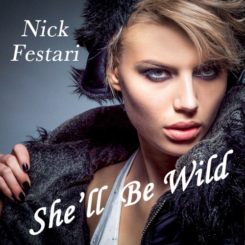 She'll Be Wild