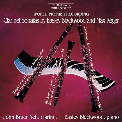 Clarinet Sonatas by Easley Blackwood and Max Reger