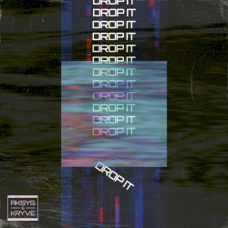Drop It