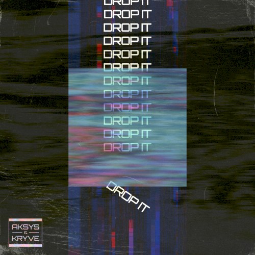 Drop It