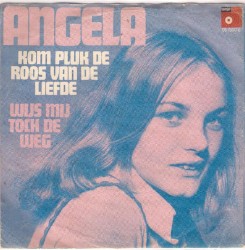 Kom pluk de roos van de liefde / Wijs mij toch de weg