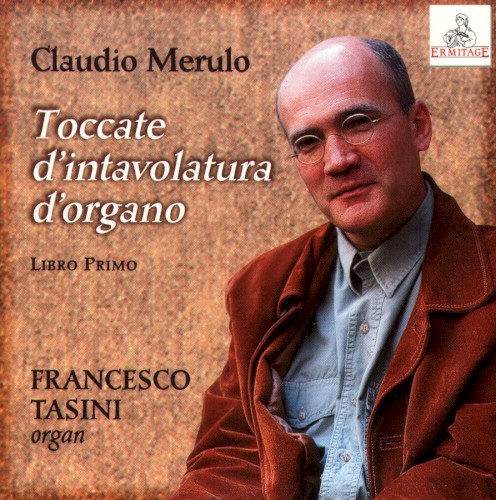 Toccate d’intavolatura d’organo: Libro Primo