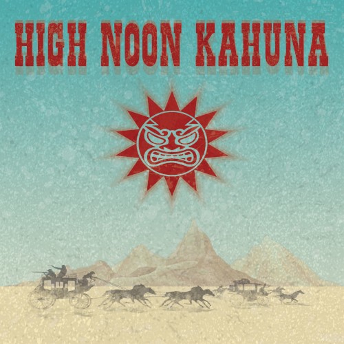 High Noon Kahuna