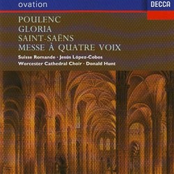 Poulenc: Gloria / Saint-Saëns: Messe à Quatre Voix