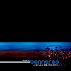 Live From Bonnaroo Music Festival 2002