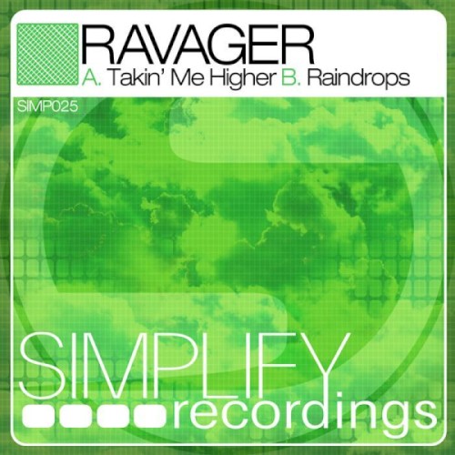 Takin’ Me Higher / Raindrops
