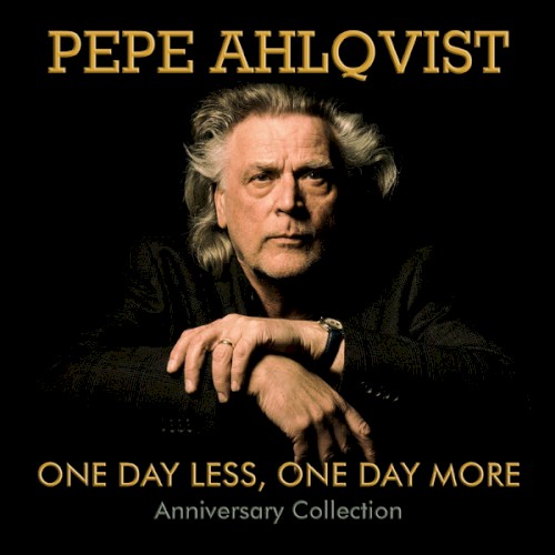 One Day Less One Day More - Anniversary Collection