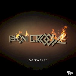 Mad Wax EP