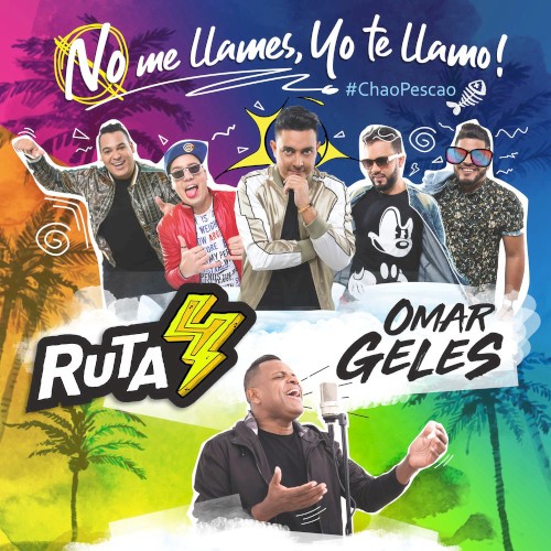 No me llames, yo te llamo! (#ChaoPescao)