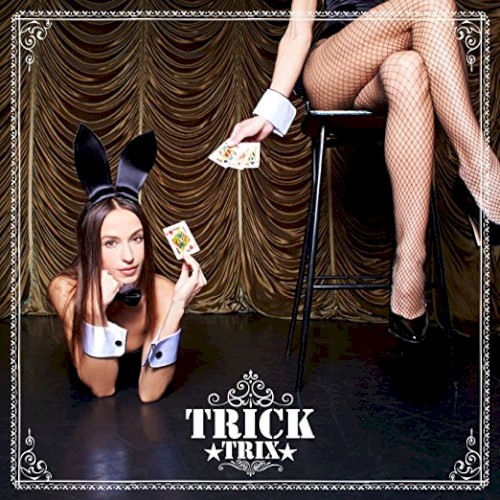 Trick