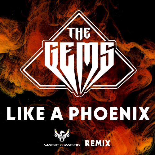 Like A Phoenix (Magic Dragon Remix)