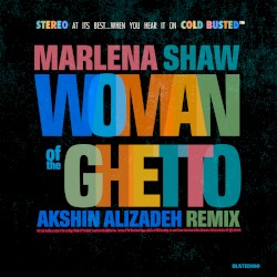 Woman of the Ghetto (Akshin Alizadeh remix)