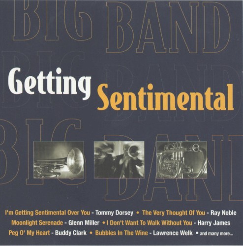 Getting Sentimental: The Best of Big Band